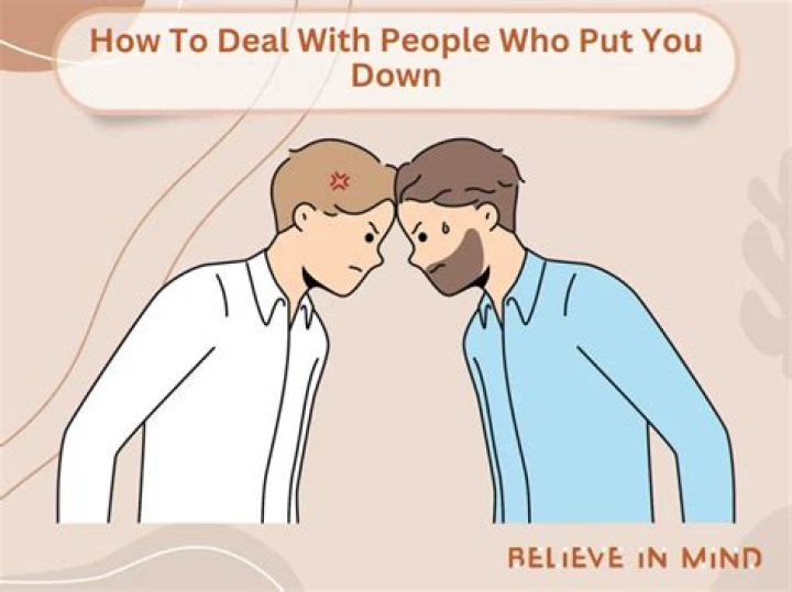 How do you deal with a boss who puts you down?