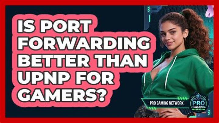 Is port forwarding safer than UPnP?